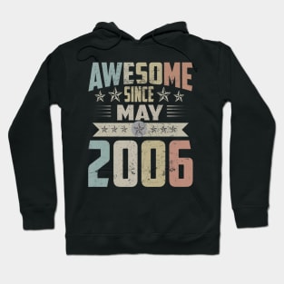 Born In May 2006 Birthday Awesome Since May 2006 Hoodie